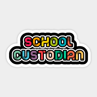 School Custodian Sticker